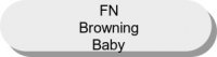 FN / Browning Baby