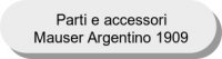 Parti e accessori Mauser Argentino 1909