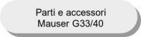Parti e accessori Mauser G33/40